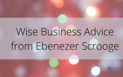 No Bah Humbug, Here! Wise Business Advice from Ebenezer Scrooge