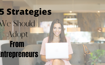 5 Strategies We Should Adopt from Successful Entrepreneurs