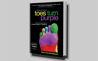 Even If Your Toes Turn Purple: Raising Teenagers That Are Confident, Happy, and Stand Out