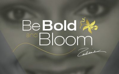 Be Bold and Bloom